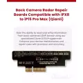 Clone-DZ03 Back Camera Radar Repair Board Compatible For iPhone XR-15 Pro Max (Qianli) 